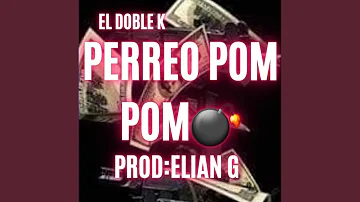 PERREO POM POM (feat. ElianDj)