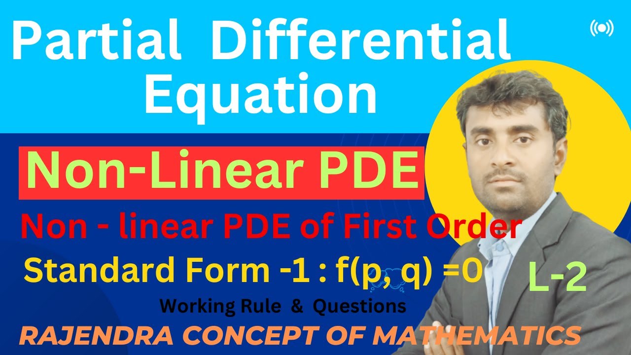 Non-Linear Partial Differential Equation of First Order | Standard form ...