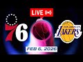 NBA LIVE! Los Angeles Lakers vs Philadelphia 76ers | February 6, 2026 | 2026 NBA Season Live 2K