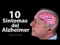 10 Síntomas del Alzheimer Demecia Senil Primeros sintomas del Alzheimer Test de Alzheimer