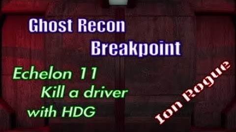 Ghost Recon Breakpoint Echelon 11 Challenge 3