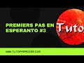 Premiers pas en langue esperanto - partie 3, une première phrase.