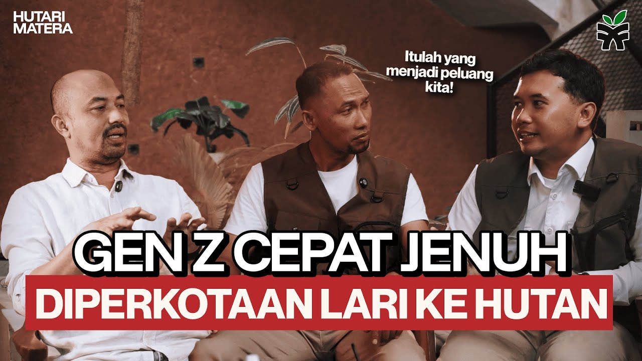 HUTAN TEMPAT PELARIAN GEN Z! SIAPA YANG BERTANGGUNGJAWAB MENJAGA HUTAN? PEMERINTAH ATAU SWASTA?!