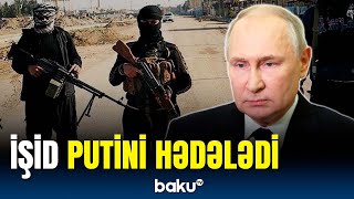 İşi̇d Rusiyanı Növbəti Terrorla Təhdid Etdi