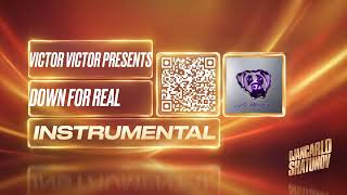 Victor Victor Presents, A Boogie Wit da Hoodie - Down For Real (Instrumental)