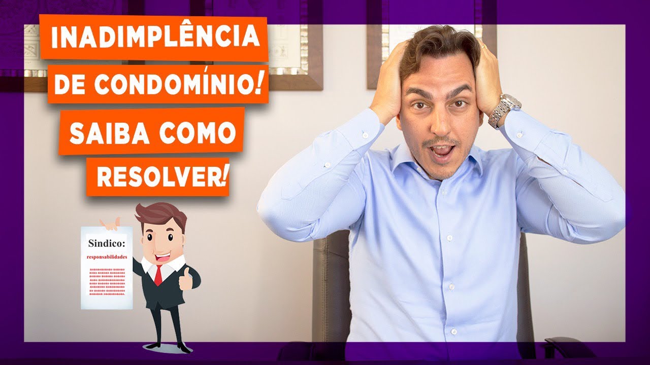 INADIMPLÊNCIA DE CONDOMÍNIO. SAIBA COMO RESOLVER! - GOVERNANÇA JURÍDICA POR MATHEUS BONACCORSI