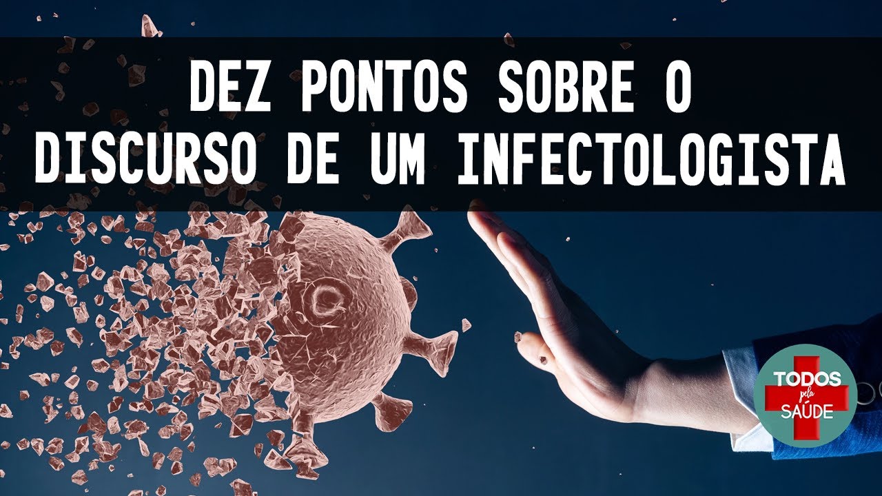 Dez pontos sobre o discurso de um infectologista YouTube Dez pontos sobre o discurso de um infectologista YouTube