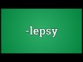 Lepsy meaning