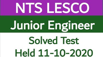 NTS LESCO SOLVED TEST Held 11-10-2020 for the post of Junior Engineer | Nts Lesco Test 2020 Gk Info