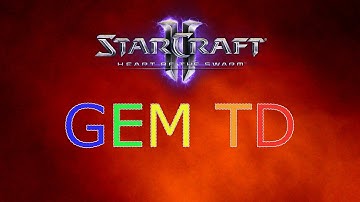 StarCraft 2: Gem TD