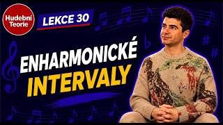 30. Lekce: Enharmonické intervaly