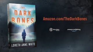 The Dark Bones by Loreth Anne White | Official Book Trailer