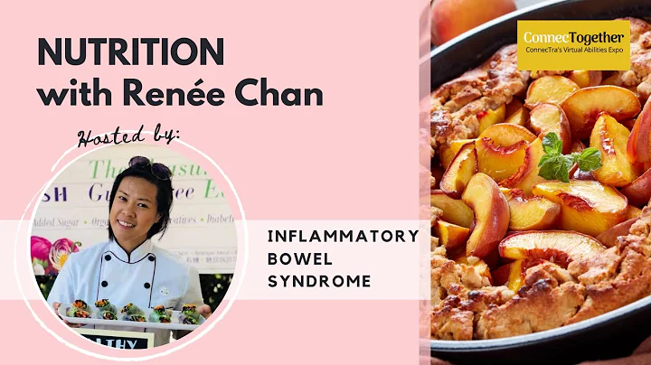 Nutrition with Rene | Inflammatory Bowel Disease | ConnecTogether
