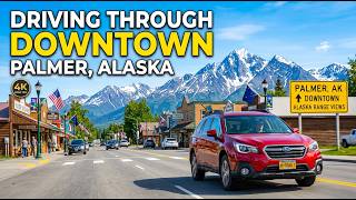 Driving Through Palmer Alaska