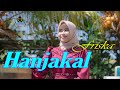 HANJAKAL - FRISKA (Cover Pop Sunda)