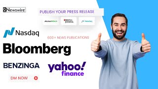 2Newswire: International Press Release Distribution Company | Submit PR to Bloomberg | Yahoo Finance