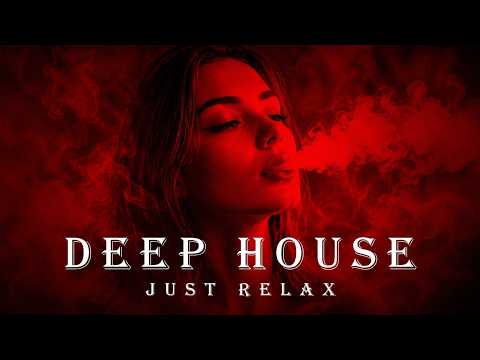 Smoke Mood - Just Relax | Chill House & Deep House Mix 🎧 Chill / Night Vibes Vol 33 / Stress Relief