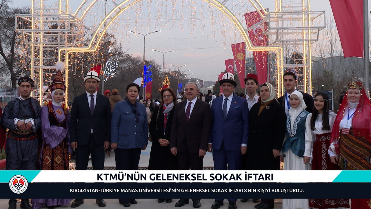 “МАНАСТА” САЛТТУУ АЧЫК АСМАН АЛДЫНДА ООЗ АЧУУ / KTMÜ’NÜN GELENEKSEL SOKAK İFTARI