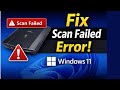 How To Fix Canon LiDE Scanner ‘Scan Failed’ Error on Windows 11
