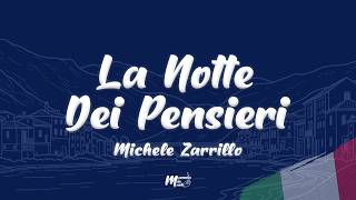 Michele Zarrillo - La Notte Dei Pensieri (Testo / Lyrics)