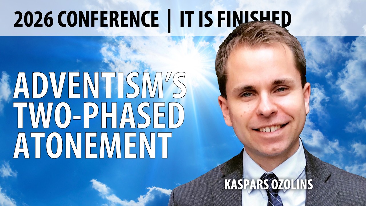 Session 3 | Adventism's Two-Phased Atonement | Kaspars Ozolins | FAF 2026