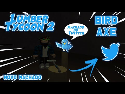 Como Pegar O Machado Do Twitter No Lumber Tycoon 2 Youtube - roblox tutorial arvore azul neon lumber tycoon 2 youtube