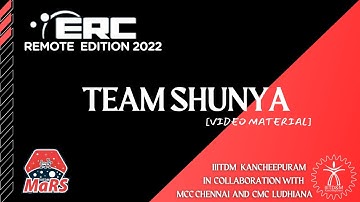 Team Shunya | ERC 2022 Remote Edition | Video Material