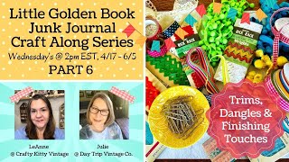 Little Golden Book Junk Journal #craftwithus Tutorial Series | Part 6 Trims, Spine Dangles, Clips