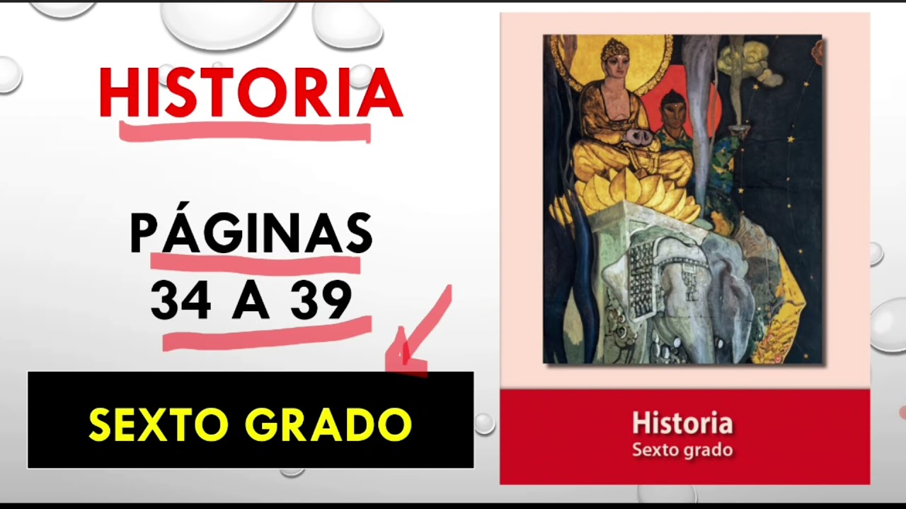 LIBRO DE HISTORIA SEXTO GRADO PÁGS 34 A 39/LAS CIVILIZACIONES AGRÍCOLAS