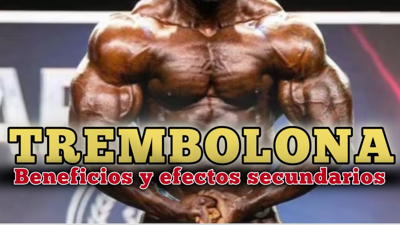 TREMBOLONA beneficios, riesgos y consecuencias!!!