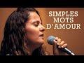 Simples mots damour  musique chrtienne de louange et dadoration chante rachel blondeau