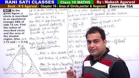 Class 10 Maths (Ex 16A Q47) Area of Circle,Sector & Segment (RS Aggarwal 2019)