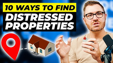 10 Ways To Find Distressed Properties in 2024!