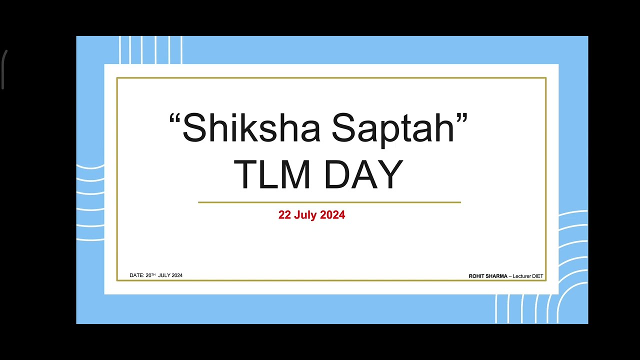 Teaching Learning Material - TLM DAY 22th JULY l  SHIKSHA SAPTAH