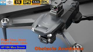 KF106 MAX Obstacle Avoidance 3-Axis Gimbal 8K Drone - Flight Test !