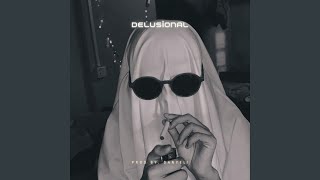 delusional