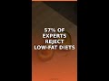 🧂 57% of Experts Reject Low-Fat Diets — Here's Why