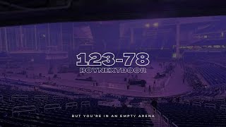 BOYNEXTDOOR - 123-78 | 🎧 But you're in an empty arena