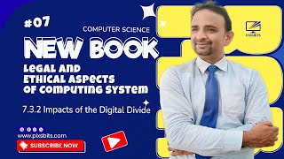 7.3.2 Impacts of the Digital Divide | ICS Part-I Computer Science & Entrepreneurship | PCTB 2025