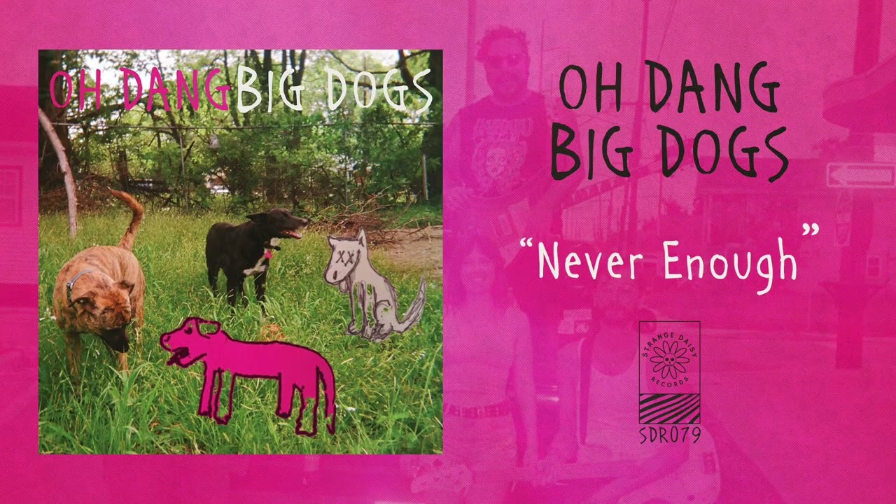 Watch Oh Dang - Never Enough on YouTube Watch Oh Dang - Never Enough on YouTube