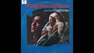 Billy Thunderkloud and The Chieftones - Help Me Make It Through The Night Net Worth