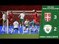 HIGHLIGHTS | Serbia 3-2 Ireland - 2022 FIFA World Cup Qualifier