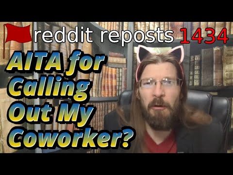 AITA for Calling Out My Coworker? | 3 Stories | 1434