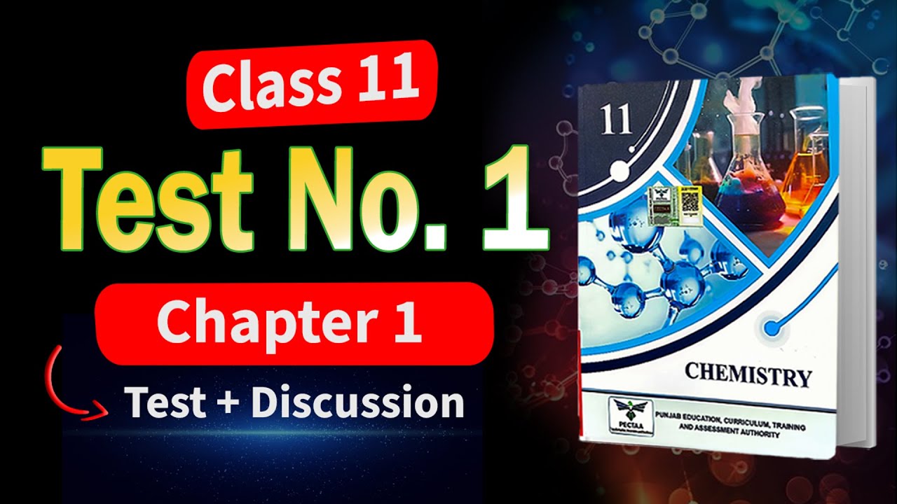 Class 11 chemistry Test 1 | Discussion  (Free test Series by Sir Umair Khan)