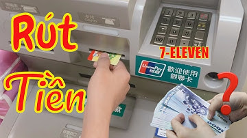 Cuộc Sống Đài Loan | N.Y Trọng Hee Rút Tiền ATM Tại Cửa Hàng 7-ELEVEN ở Đài Loan #2