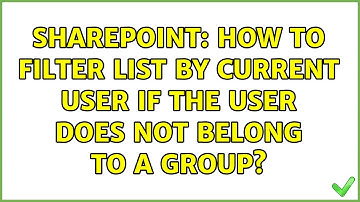 Sharepoint: How to filter list by current user if the user does not belong to a group?
