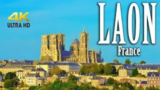 Laon France in 4K. Laon Cathedral. Chapelle des Templiers. Laon’s Ramparts. Porte d’Ardon