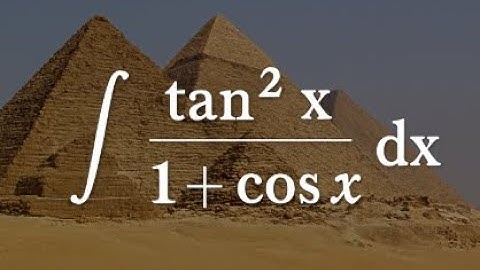 How to integrate tan^2 x / (1 + cos x)