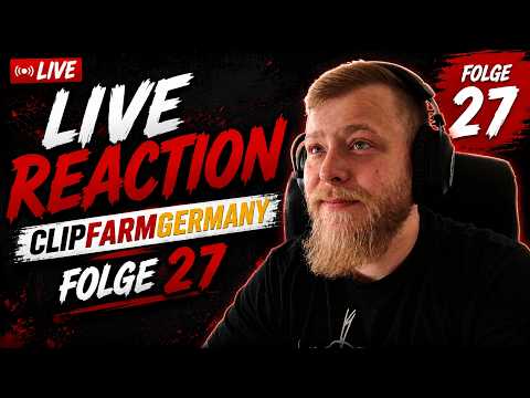 [Live] React ClipFarmGermany Folge 27: Wer flippt am Schlappen?