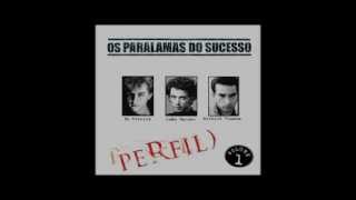 PARALAMAS do SUCESSO - As Melhores - ALBUM COMPLETO